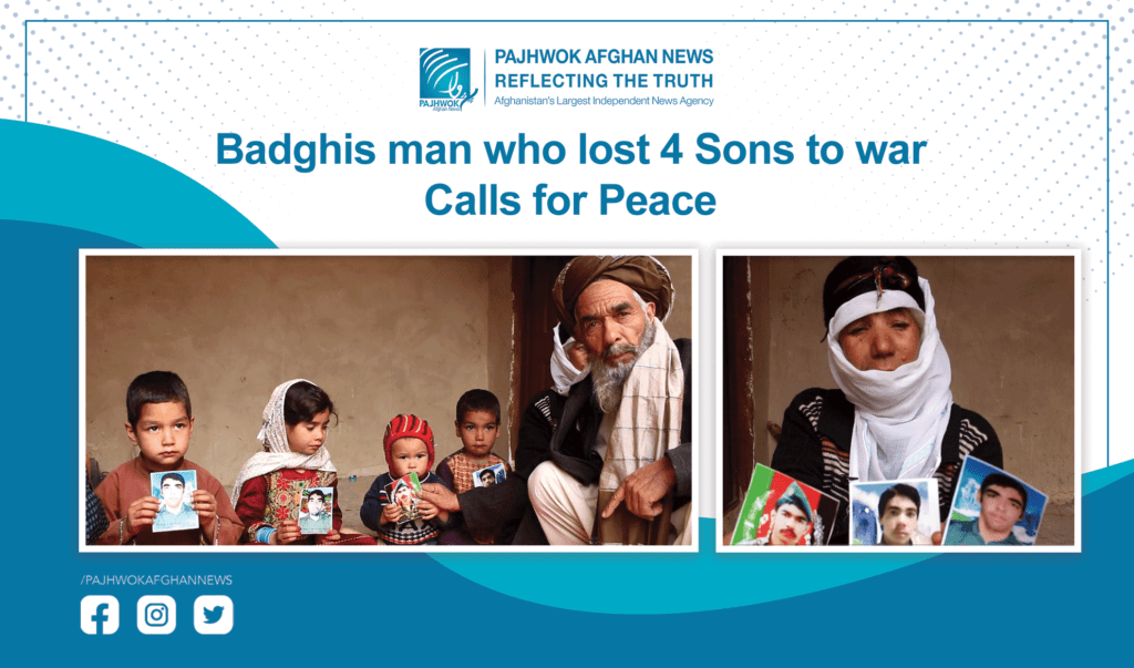 Badghis man who lost 4 sons to war calls for peace