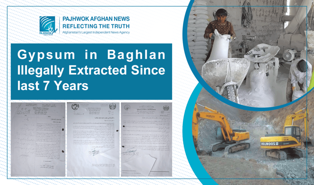 Gypsum in Baghlan illegally extracted since last 7 years