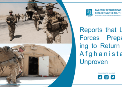 Reports that US forces preparing to return to Afghanistan unproven