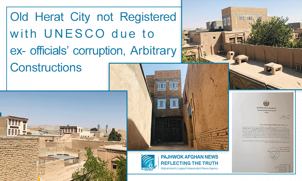 Herat old city not registered with UNESCO due to corruption