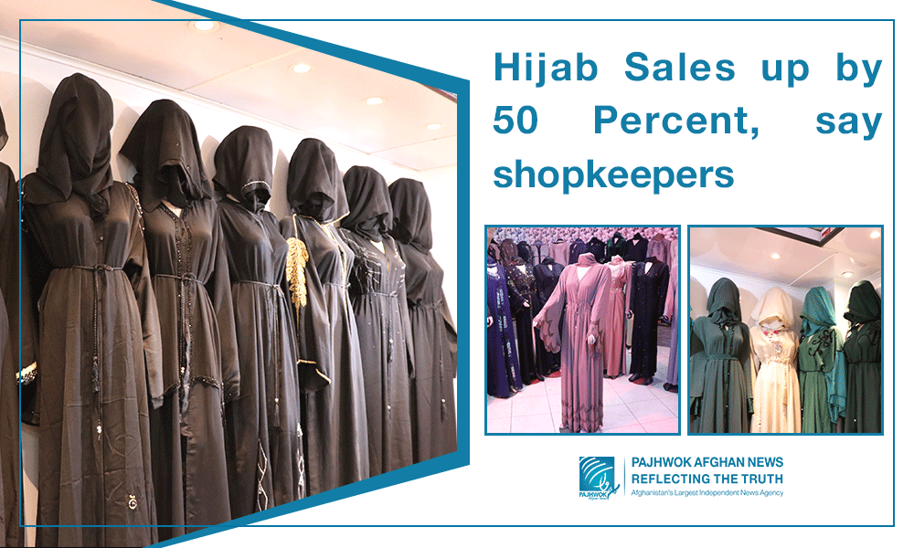 Hijab sales up by 50 percent, say shopkeepers