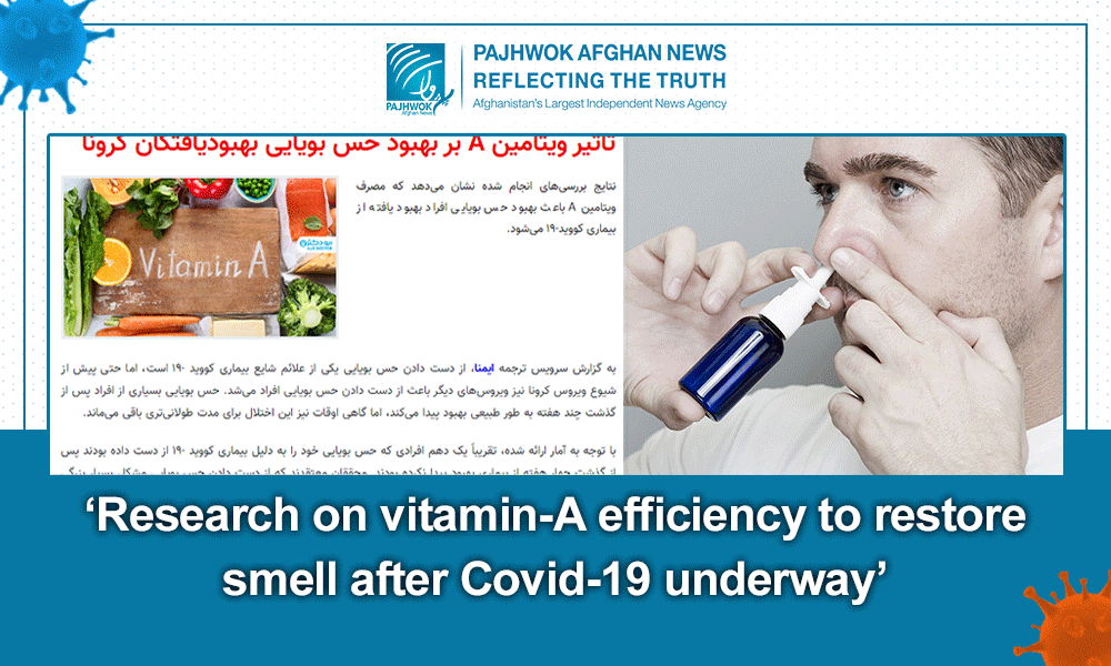 ‘Research on vitamin-A efficiency to restore smell after Covid-19 underway’