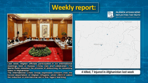 4 killed, 7 injured in Afghanistan last week